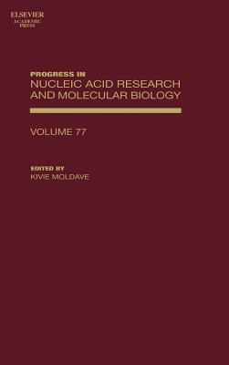 Progress in Nucleic Acid Research and Molecular Biology: Volume 77 Cover Image