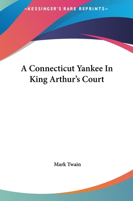 A Connecticut Yankee in King Arthur's Court