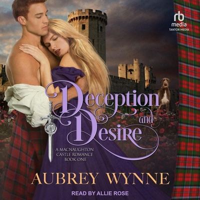 Deception and Desire By Aubrey Wynne, Allie Rose (Read by) Cover Image