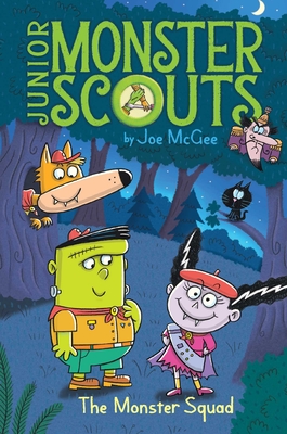 The Monster Squad (Junior Monster Scouts #1)