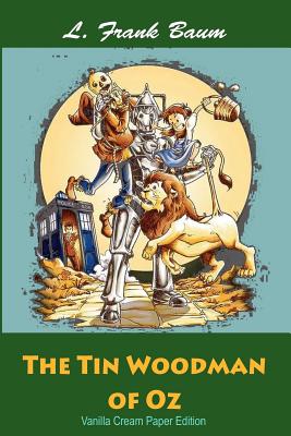 The Tin Woodman of Oz By L. Frank Baum Cover Image