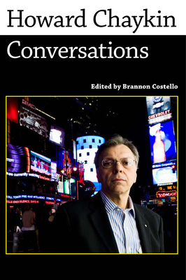 Howard Chaykin: Conversations (Conversations with Comic Artists) By Brannon Costello (Editor) Cover Image