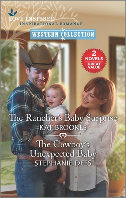 The Rancher's Baby Surprise and the Cowboy's Unexpected Baby By Kat Brookes, Stephanie Dees Cover Image