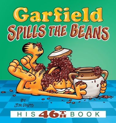 Garfield Spills the Beans: His 46th Book By Jim Davis Cover Image
