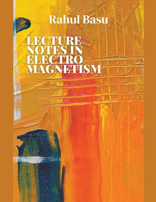 Lecture Notes in Electromagnetism Cover Image