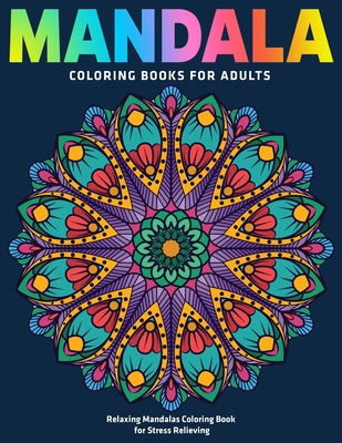 Mandala Coloring book for adults: stress coloring books for adults