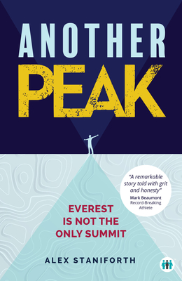Another Peak: Everest is Not the Only Summit (Inspirational Series) Cover Image