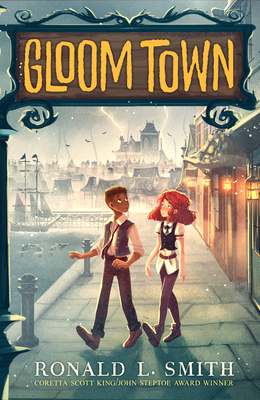 Gloom Town By Ronald L. Smith Cover Image