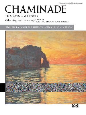 Le Matin and Le Soir (Morning and Evening), Op. 79a: Arranged for Two Pianos by the Composer (Alfred Masterwork Edition) By Cécile Chaminade (Composer), Maurice Hinson (Composer), Allison Nelson (Composer) Cover Image