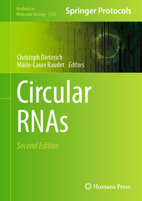 Circular Rnas (Methods in Molecular Biology #2765) | mitpressbookstore