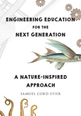 Cover for Engineering Education for the Next Generation