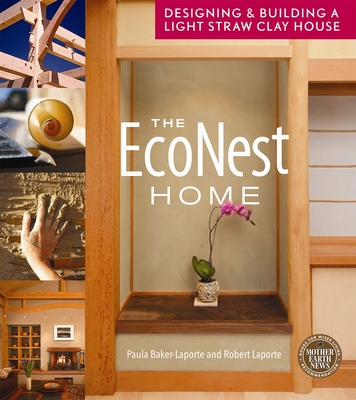 The Econest Home: Designing and Building a Light Straw Clay House Cover Image