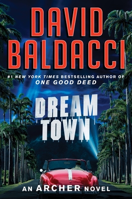 Dream Town (An Archer Novel #3) Cover Image