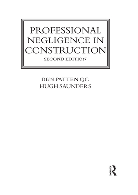 Professional Negligence in Construction (Construction Practice) Cover Image