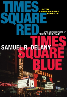 Times Square Red, Times Square Blue 20th Anniversary Edition (Sexual Cultures #47) Cover Image