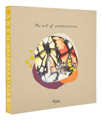 The Art of Anthropologie By Anthropologie Cover Image
