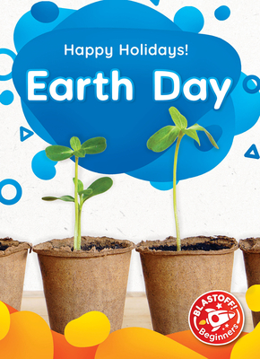 Earth Day (Happy Holidays!)