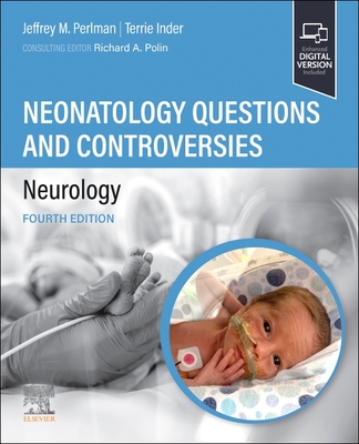 Neonatology Questions and Controversies: Neurology (Neonatology: Questions & Controversies) Cover Image