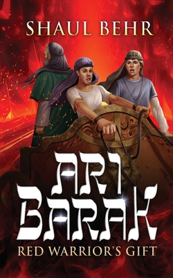 Ari Barak: Red Warrior's Gift Cover Image