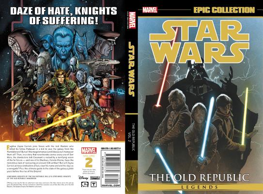 STAR WARS LEGENDS EPIC COLLECTION: THE OLD REPUBLIC VOL. 2 By John Jackson Miller, Bong Dazo (Illustrator), Dustin Weaver (Illustrator), Scott Hepburn (Illustrator), Travis Charest (Cover design or artwork by) Cover Image