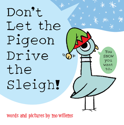 Don't Let the Pigeon Drive the Sleigh! Cover Image