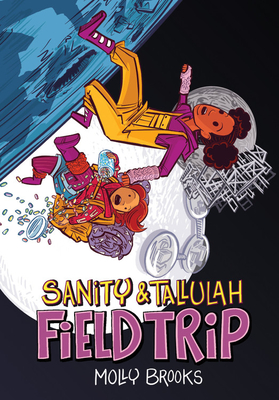 Field Trip (Sanity & Tallulah #2) Cover Image
