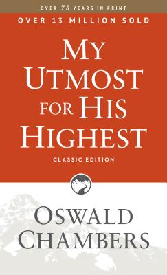 My Utmost for His Highest: Classic Language Paperback Cover Image
