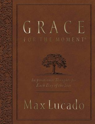 Grace for the Moment Volume I, Large Text Flexcover: Inspirational Thoughts for Each Day of the Year Cover Image