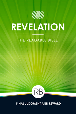 The Readable Bible: Revelation By Rod Laughlin (Editor), Brendan Kennedy (Editor), Colby Kinser (Editor) Cover Image