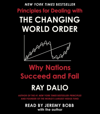 Principles for Dealing with the Changing World Order: Why Nations Succeed or Fail Cover Image
