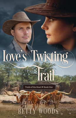 Love's Twisting Trail By Betty Woods Cover Image