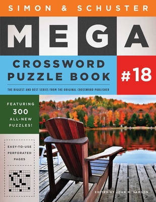 Simon & Schuster Mega Crossword Puzzle Book #18 (S&S Mega Crossword Puzzles #18) Cover Image