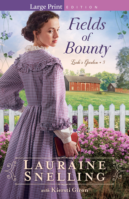 Fields of Bounty By Lauraine Snelling Cover Image
