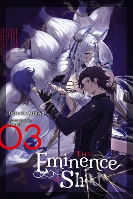 The Eminence in Shadow, Vol. 3 (light novel) (The Eminence in Shadow (light novel) #3) By Daisuke Aizawa, Touzai (By (artist)) Cover Image