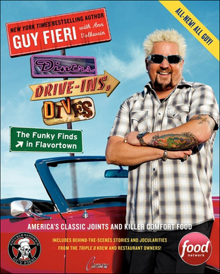 Diners, Drive-Ins, and Dives: The Funky Finds in Flavortown By Guy Fieri, Ann Volkwein Cover Image