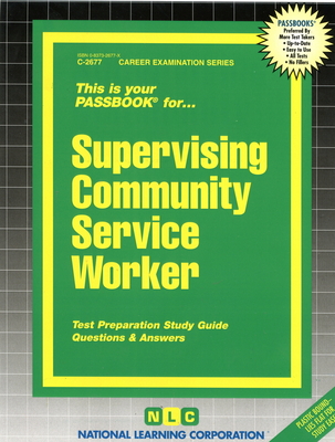 Supervising Community Service Worker: Passbooks Study Guide (Career Examination Series) Cover Image