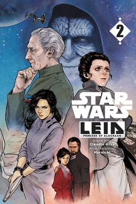 Star Wars Leia, Princess of Alderaan, Vol. 2 (manga) (Star Wars Leia, Princess of Alderaan (manga) #2) By Claudia Gray, Haruichi (By (artist)) Cover Image