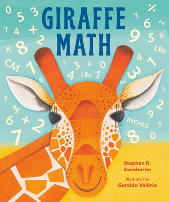 Giraffe Math By Stephen Swinburne, Geraldo Valério (Illustrator) Cover Image