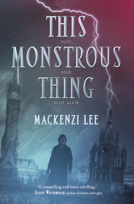 This Monstrous Thing Cover Image