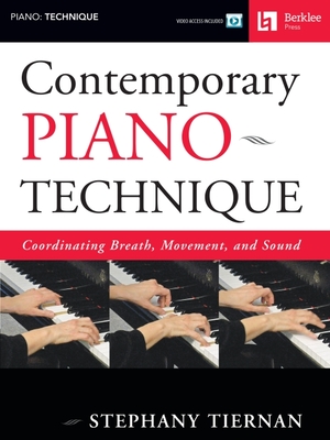 Contemporary Piano Technique: Coordinating Breath, Movement, and Sound Cover Image