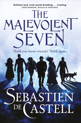 The Malevolent Seven By Sebastien de Castell Cover Image