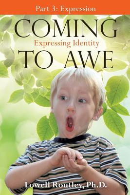 Coming to Awe, Expressing Identity