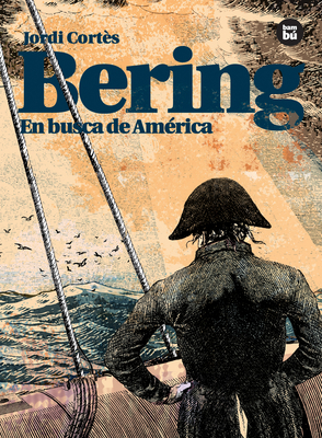 Bering: En busca de América (Descubridores exploradores) Cover Image