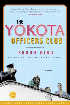 Cover for The Yokota Officers Club: A Novel