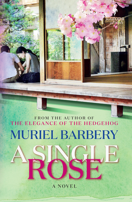 A Single Rose by Muriel Barbery