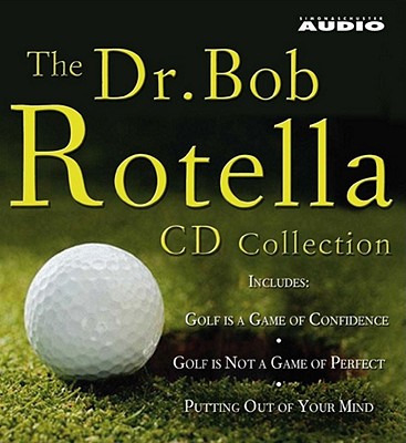 The Dr. Bob Rotella CD Collection Cover Image