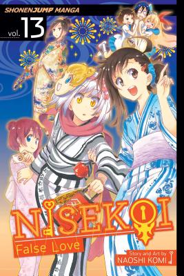 Nisekoi: False Love, Vol. 13 By Naoshi Komi Cover Image