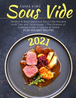 Sous Vide Cooking for Beginners, Recipes & Tips