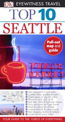 Top 10 Seattle [With Map] By Eric Amrine Cover Image