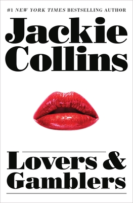 Lovers and Gamblers By Jackie Collins Cover Image
